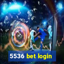 5536 bet login